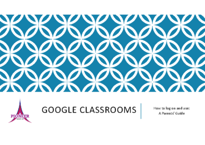Google Classroom Parents’ Guide