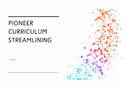 Pioneer Curriculum streamlining